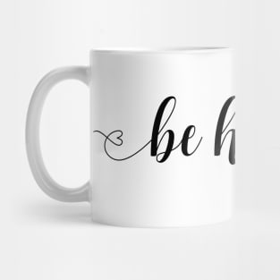 Be Happy Script Mug